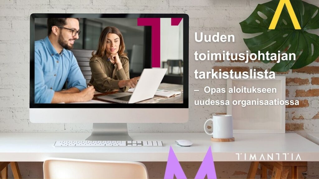 Kansikuva: Uuden toimitusjohtajan tarkistuslista – opas aloitukseen uudessa organisaatiossa